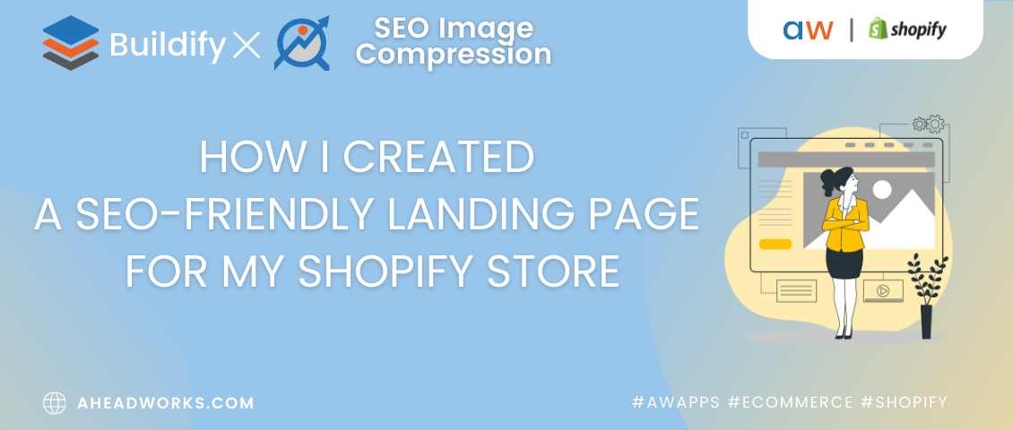 How I created a SEO-friendly landing page for my Shopify store