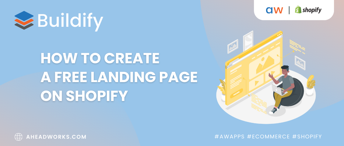 How to create a free high converting landing page on Shopify?