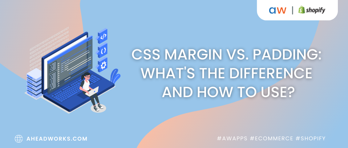CSS margin vs. padding: what's the difference and how to use?