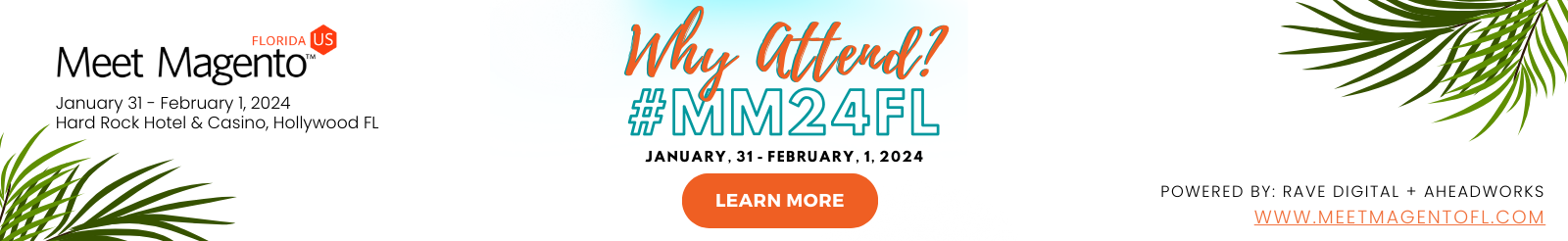 Meet Magento Florida 2024 - Why Attend