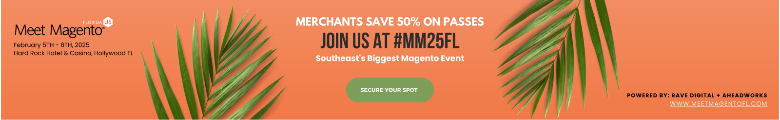 Merchants Save 50% On Passes - Join Us At #MM25FL