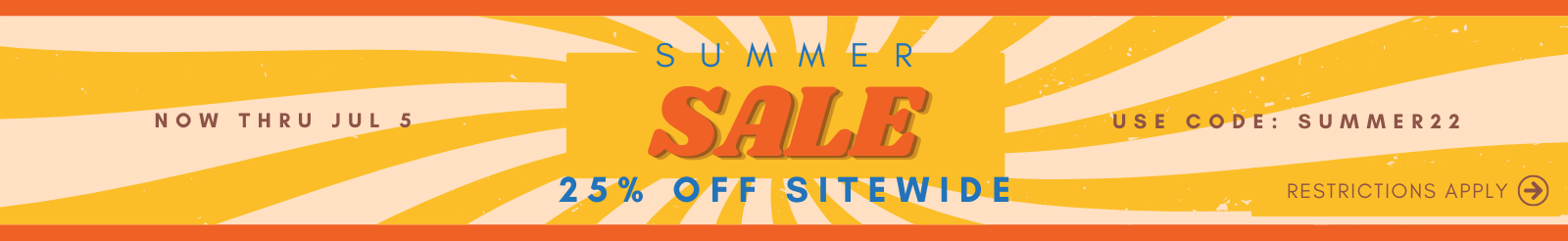 Slide of the summer sale - 25 percent off sitewide