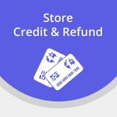 Store Credit and Refund