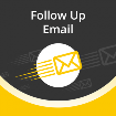 The Follow Up Email extension for Magento The Follow Up Email extension for Magento