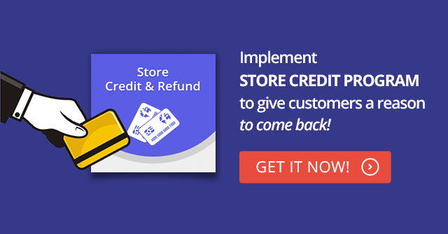 The Store Credit and Refund extension for Magento
