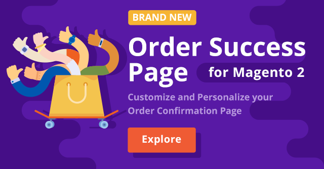 How to Provide a Post-Purchase Experience with the Order Success Page for Magento 2 by Aheadworks