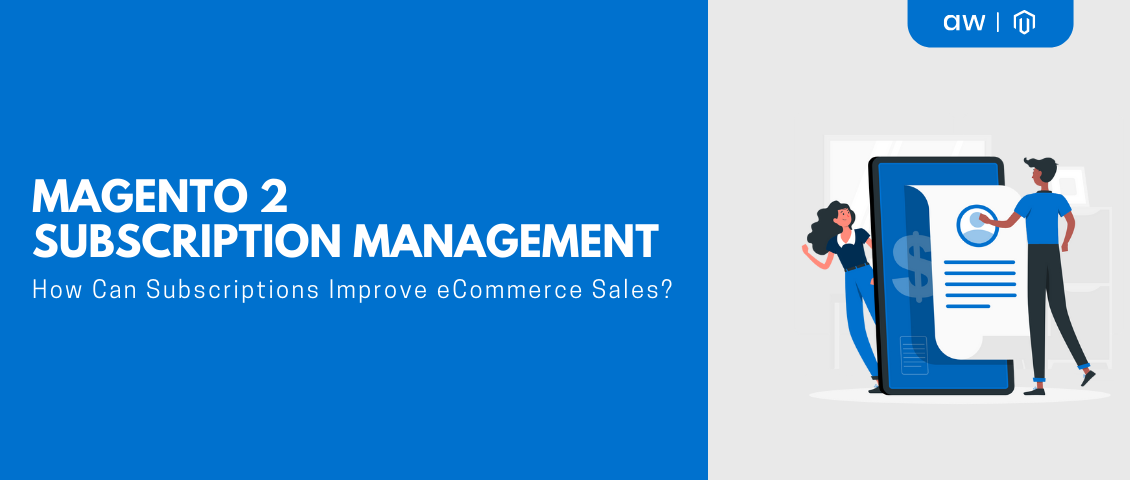 Magento 2 Subscription Management Magento 2 Subscription Extension